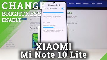 How to Activate Auto-Brightness in Xiaomi Mi Note 10 Lite - Adaptive Brightness Feature
