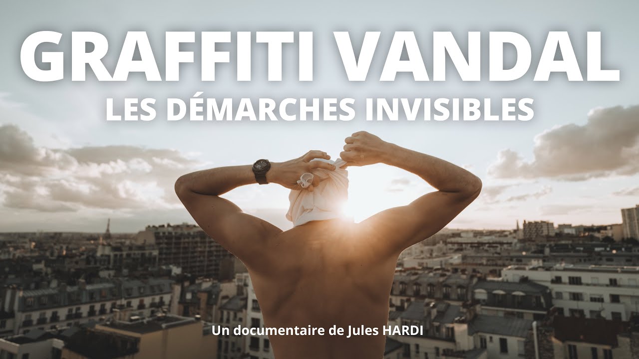 Documentaire  GRAFFITI VANDAL  LES DMARCHES INVISIBLES