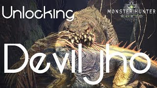 Monster Hunter World: How to Unlock Deviljho!