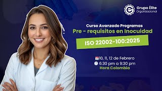 Curso Avanzado Programa Pre Requisitos ISO 22002-100:2025 Curso Avanzado Programa Pre Requisitos ISO 22002-100:2025