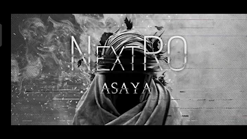 Nextro asaya (original mix)