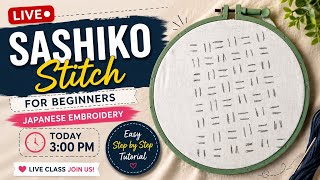 Sashiko Stitch for Beginners | Easy Japanese Embroidery | Live Step by Step Tutorial #live