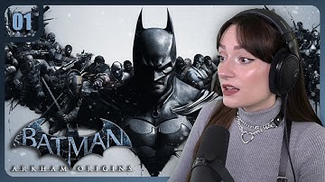 My FIRST time playing Batman: Arkham Origins - Ep.1 | Let