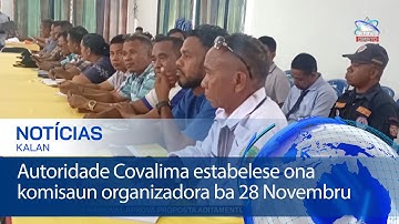 Autoridade Covalima estabelese ona komisaun organizadora ba 28 Novembru