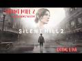 Part 10: Silent Hill 2: My Descent Begins : LIVE