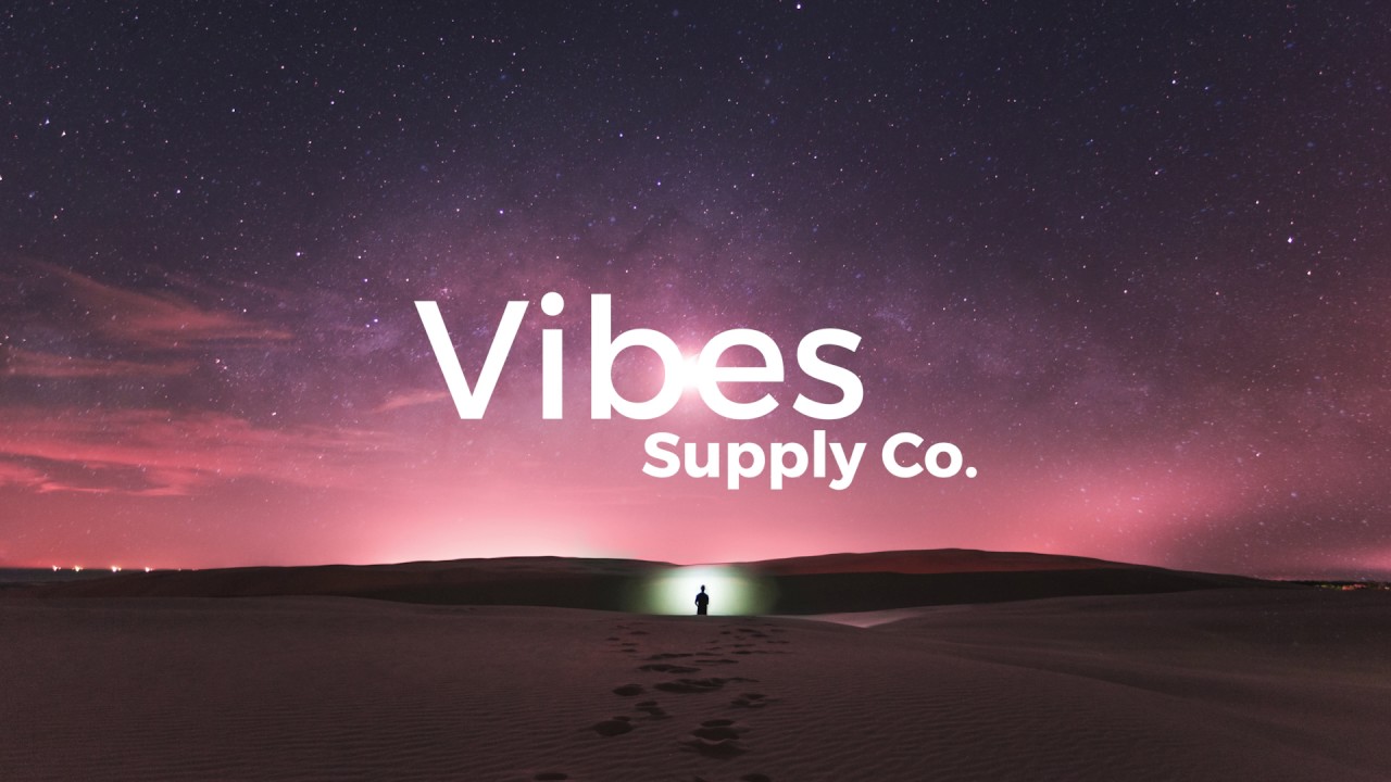 I like vibes. I like vibes