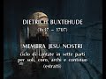 Capture de la vidéo D. Buxtehude: Membra Jesu Nostri. Soli E Coro Rsi, Sonatori De La Gioiosa Marca. Accademia Italiana