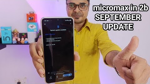 Micromax in 2B September Update | Camera | Battery!!