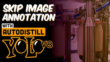 Annotate your images with autodistill and train YOLOv8