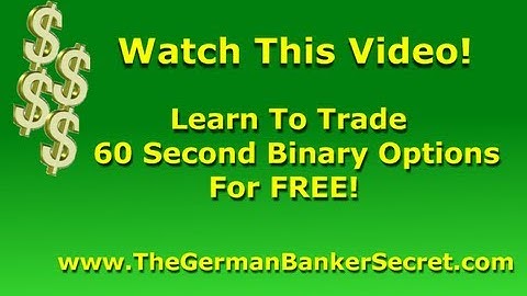 60 Second Binary Options - Trade Binary Options Using This Secret Trading Strategy