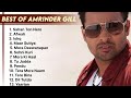 Best Of Amrinder Gill Old Nostalgia | Amrinder Gill Songs Jukebox  #amrindergill