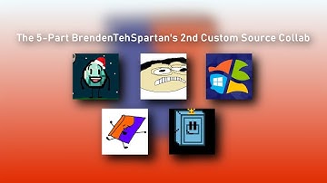 The 5-Part BrendenTehSpartan