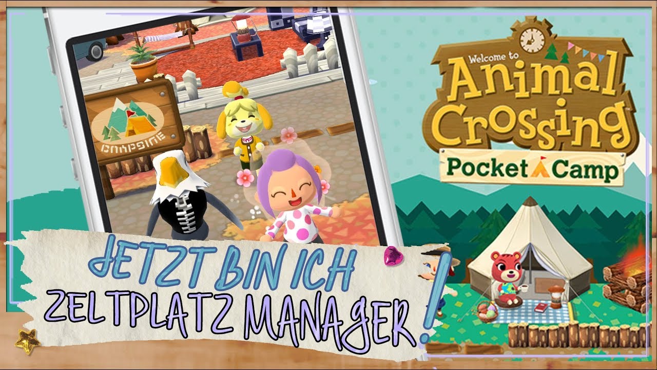 Animal Crossing Pocket Camp • Ich bin Zeltplatz Manager! 1 Lets Play deutsch YouTube
