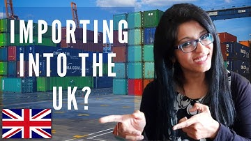 A Step by Step GUIDE to IMPORTING into UK | Incl DOCUMENTS Required !