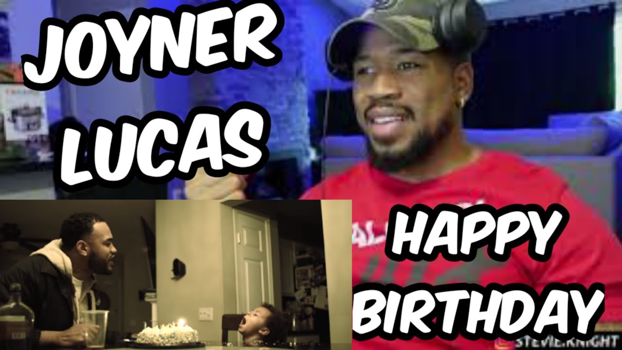 JOYNER LUCAS HAPPY BIRTHDAY HOW HAD I NOT HEARD THIS ONE...SMH. IM