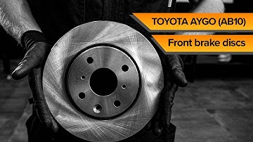How to change front brake discs on TOYOTA AYGO (AB10) | TUTORIAL RIDEX