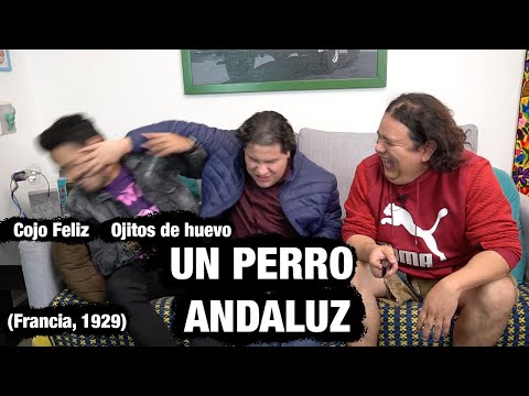 No mam*s que no la has visto - UN PERRO ANDALUZ, Ft. Ojitos de huevo y Cojo feliz.