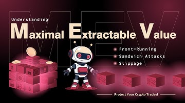 Understanding MEV, Front-Running & Slippage: Protect Your Crypto Trades!