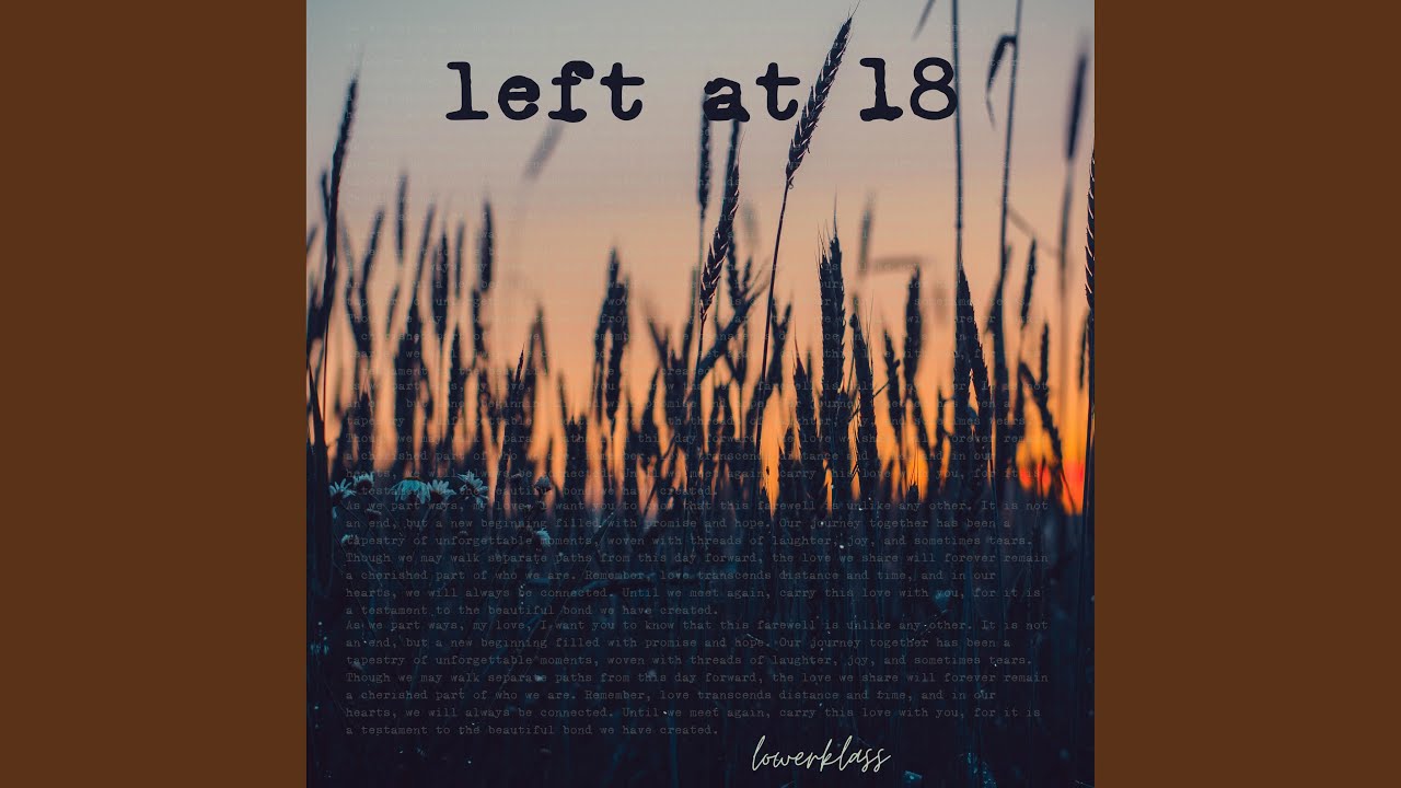 Watch Left at 18 on YouTube Watch Left at 18 on YouTube