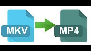 تحويل الفيديو من صيغة mkv الى mp4 اون لاين