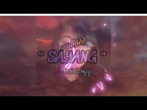 Sayang - See X Dannyboi