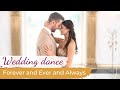 Forever and Ever and Always - Ryan Mack 💖 Wedding Dance ONLINE | Amazing First Dance Choreography