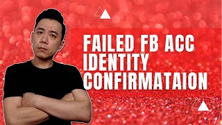 Facebook ID Confirmation Failed  What to do?
