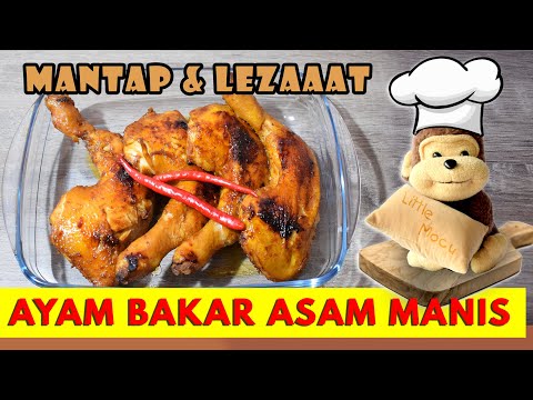 Daftar Masakan Resep Ayam Bakar Asam Manis Mantap dan Lezaat Yang Maknyus