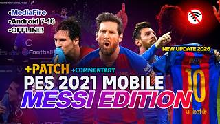 PES 2021 Mobile Offline Patch 2026 | Lionel Messi Special Edition v5.7.0 Download & Install screenshot 2