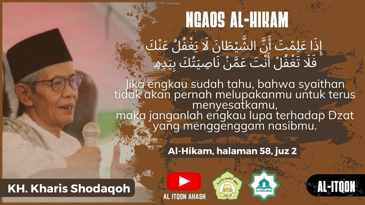 Kajian Hikam 3 September 2023 - KH. Ahmad Kharis Shodaqoh