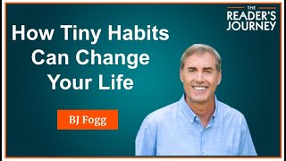 TRJ #10. BJ Fogg: How To Create Tiny Habits That Will Change Your Life