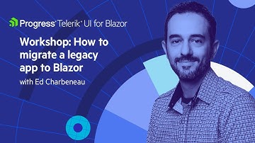 Modernization Through Migration: A Blazor Workshop