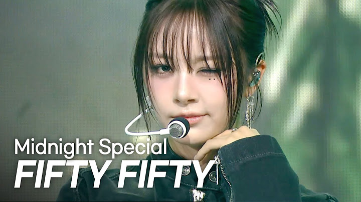 FIFTY FIFTY(피프티피프티) – Midnight Special l Show Champion l EP.555 l 250521