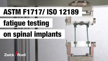 ASTM F1717, ASTM F2706, and ISO 12189 | Testing Solutions for Spinal Implants