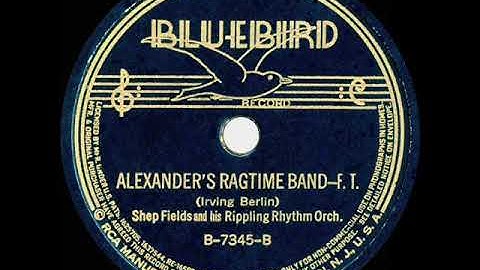 1937 Shep Fields - Alexander’s Ragtime Band (instrumental)