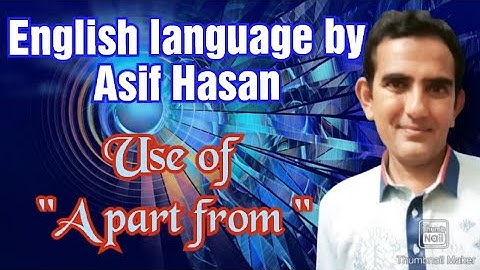 English language by Asif Hasan | A part from | Use of A part from |  راہ فلاح