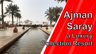Ajman Saray, a Luxury Collection Resort   4K