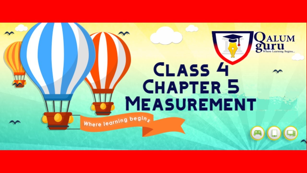 Maths | Class 4 | Chapter 5 | Measurement | Qalum Guru - YouTube