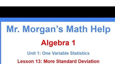 Algebra 1 Unit 1 Lesson 13 - Mr. Morgan’s Math Help