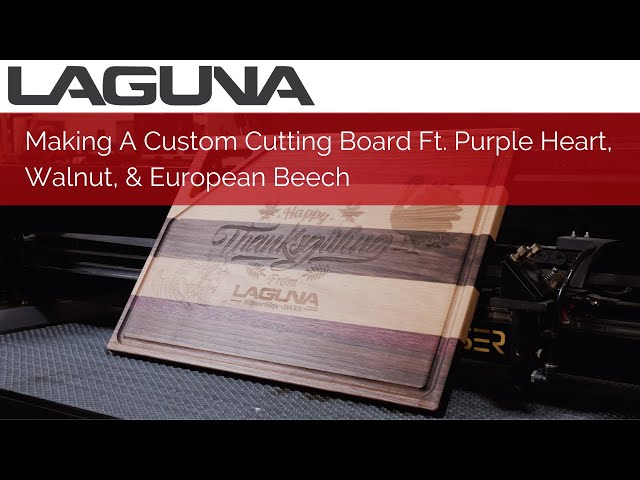 Making A Custom Cutting Board Ft. Purple Heart, Walnut, & European Beech | CNC Router and CO2 Laser