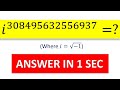 How to find any integer power of iota (i) in 1sec ?