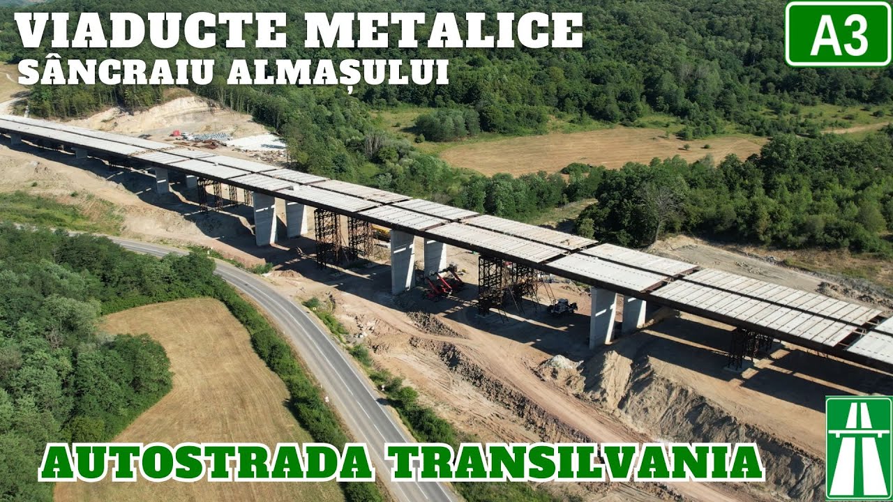 A3 - UMB - Viaductele metalice la Sâncraiu Almașului (Sălaj)  - Autostrada Transilvania