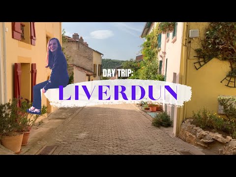 Liverdun: DAY TRIP near Nancy, France 🇫🇷