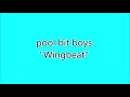 【耳コピ】pool bit boys &quot;Wingbeat&quot;