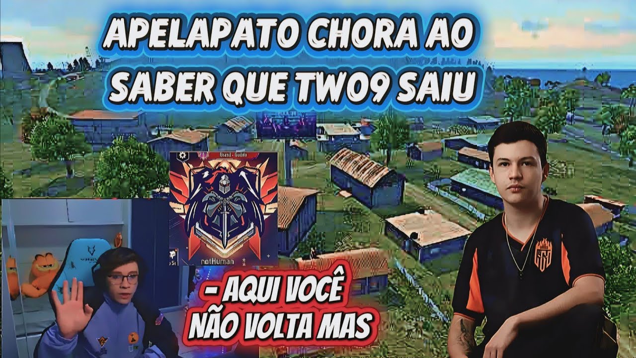 TRETA ! NOTHUMAN PEDEU O TOP 1 E APELAPATO CHORA AO SABER QUE TWO9 SAIU DA GUILDA !