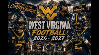 2026-2027 West Virginia Football HYPE VIDEO!