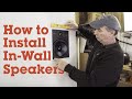 Installing in-wall speakers | Crutchfield video