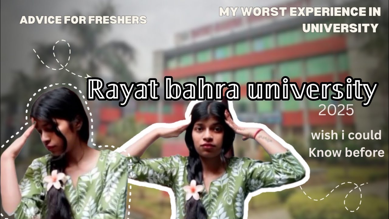 Rayat Bahra University Mohali | Worst Experience in Rbu | Advice For Freshers | Studies 'Fees Exams?