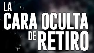 INSEGURIDAD: LA CARA OCULTA DE RETIRO