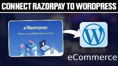How to Add Razorpay Payment Gateway in WordPress & WooCommerce (Step-by-Step Guide)